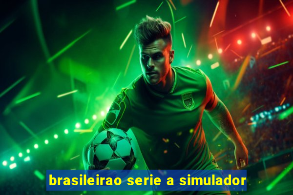 brasileirao serie a simulador